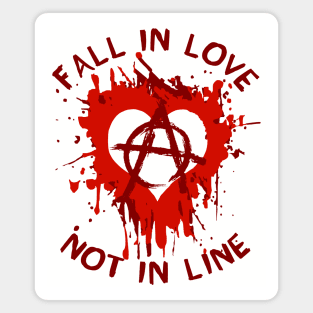 Fall In Love Not In Line - Anarchist, Graffiti, Art Magnet